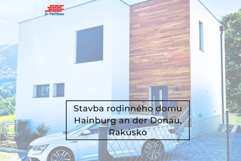 Stavba rodinného domu v Rakúsku, Hainburg an der Donau POL21 Stavba rodinného domu v Rakúsku, Hainburg an der Donau POL21