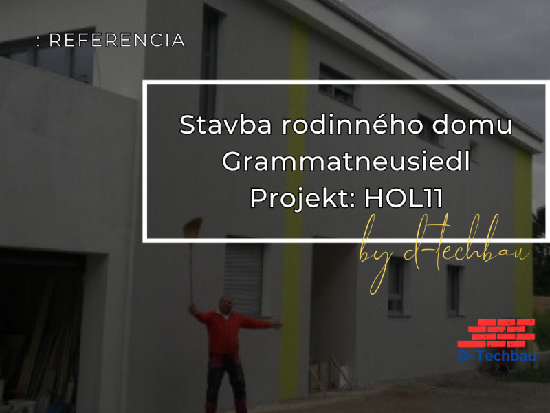 Stavba domu v Rakúsku, Grammatneusiedl HOL11 Stavba domu v Rakúsku, Grammatneusiedl HOL11