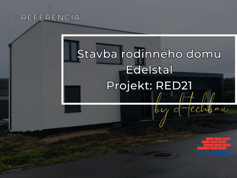 Stavba domu v Rakúsku, Edelstal RED21 Stavba domu v Rakúsku, Edelstal RED21