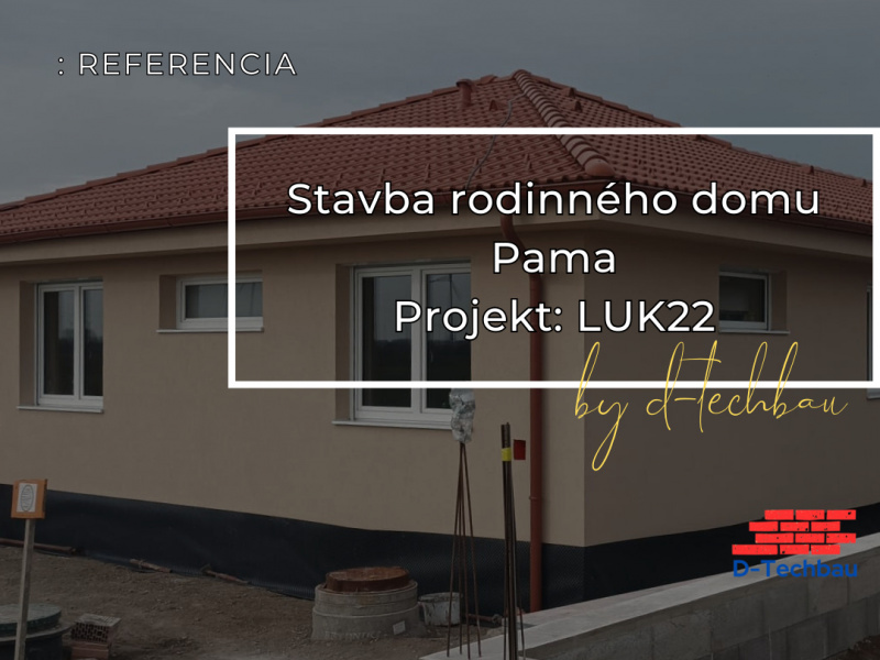 Stavba domu v Rakúsku, Pama LUK22 Stavba domu v Rakúsku, Pama LUK22