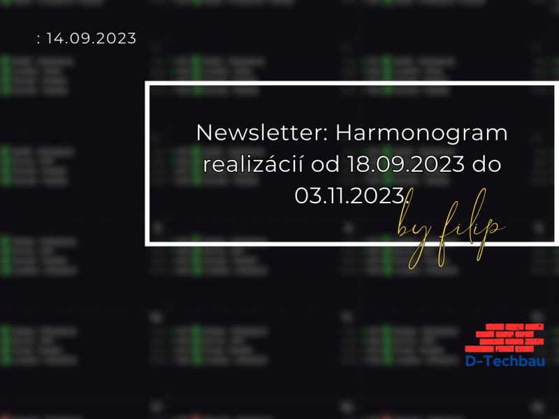 Newsletter: Harmonogram realizácií (od 18.09.2023 do 03.11.2023) Newsletter: Harmonogram realizácií (od 18.09.2023 do 03.11.2023)