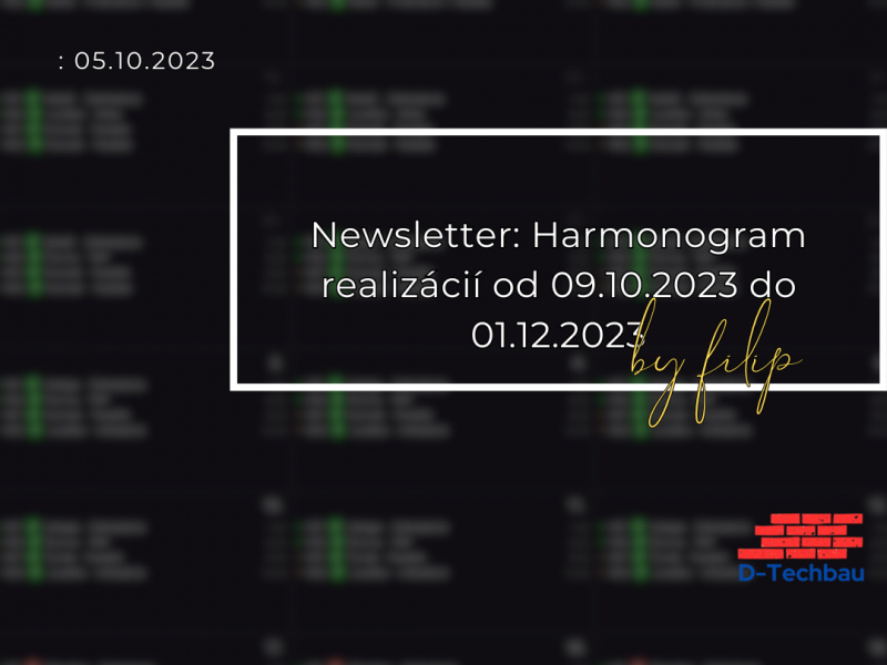 Newsletter: Harmonogram realizácií (od 09.10.2023 do 01.12.2023) Newsletter: Harmonogram realizácií (od 09.10.2023 do 01.12.2023)