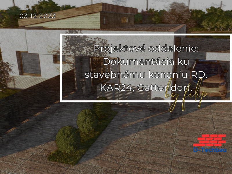 Projektové oddelenie: Projektová dokumentácia k stavebnému konaniu RD KAR24, Gattendorf Projektové oddelenie: Projektová dokumentácia k stavebnému konaniu RD KAR24, Gattendorf