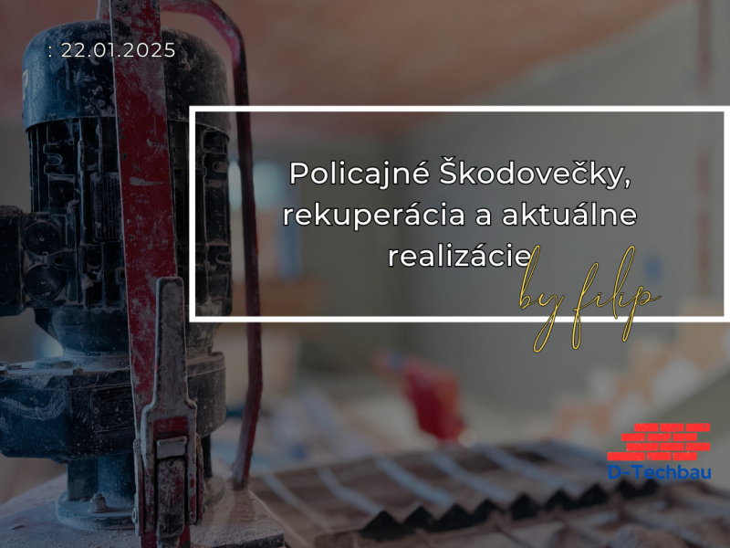 Pracovný týždeň: Policajné Škodovečky, rekuperácia a aktuálne realizácie Pracovný týždeň: Policajné Škodovečky, rekuperácia a aktuálne realizácie