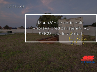 Manažérske oddelenie: Príprava pred realizáciou RD SEK23, Niederabsdorf