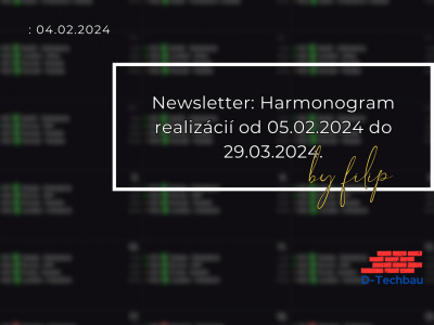 Newsletter: Harmonogram realizácií (od 05.02.2024 do 29.03.2024)